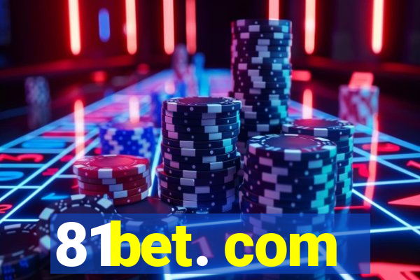 81bet. com